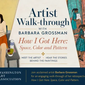 Artist Walk-through with Barbara Grossman How I Got Here: Space, Color and Pattern